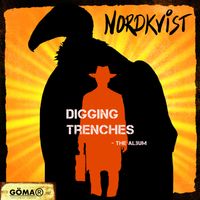 Nordkvist - Digging Trenches