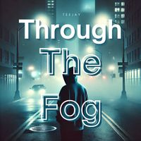 TeeJay - Through the Fog - Dreams