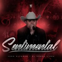 Juan Alvarez & El Compa Lichu - Sentimental