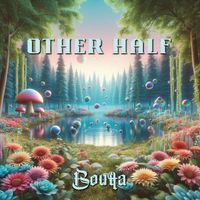 Boutta - Other Half