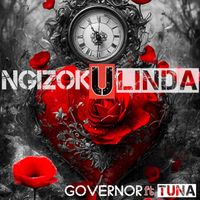 Governor feat. Tuna - Ngizokulinda