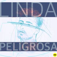 Linda - Peligrosa