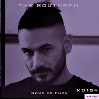 The Southern - Down to Funk
