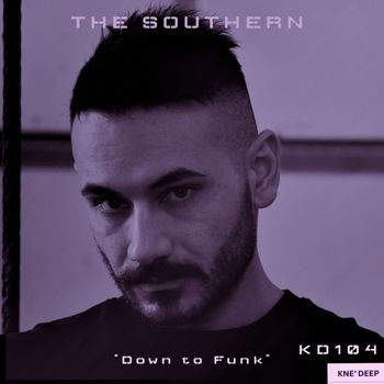 The Southern - Down to Funk