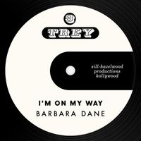 Barbara Dane - I'm on My Way (1960 Remastered)