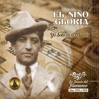 El Niño Gloria - Yo Solo en el Mundo