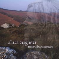 Olatz Zugasti - Mairu Baratzetan