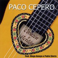 Paco Cepero - Corazón y Bordón