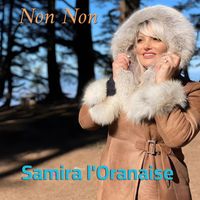 Samira l'Oranaise - Non Non