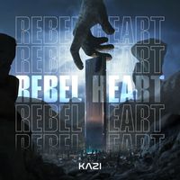 Kazi - Rebel Heart