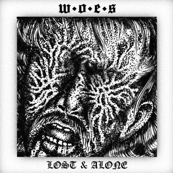 WOES - Lost & Alone (Explicit)