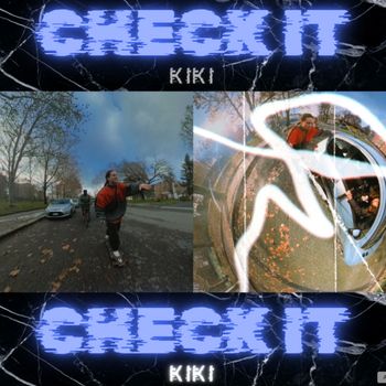 Kiki - CHECK IT