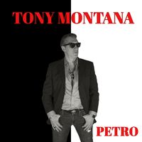 Petro - Tony Montana