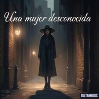 Sultan - Una Mujer Desconocida