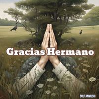 Sultan - Gracias Hermano