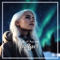 TraBBarT - Call of Aurora