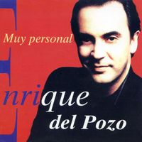 Enrique del Pozo - Muy Personal