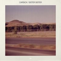 Sister Sister - Carsick