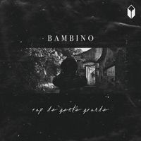 Bambino - Rap de Gente Grande