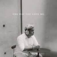 Ralph Alvern - The Way You Love Me