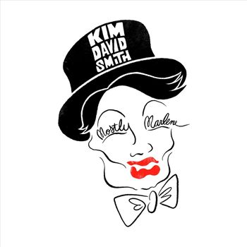 Kim David Smith - Mostly Marlene