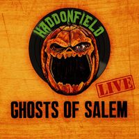 Haddonfield - Ghosts of Salem (Live)