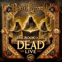 Dead Groove - The Book Of The Dead (live)