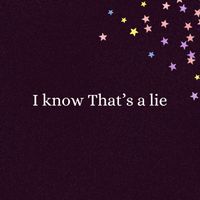 Camelia - I Know That's a Lie