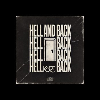 Kore - Hell and Back (Explicit)
