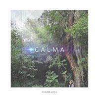 Juana Leal - Calma