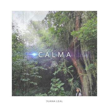 Juana Leal - Calma