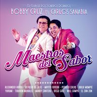 Bobby Cruz - Maestros del Sabor