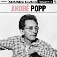 André Popp - Essential Classics, Vol. 755: André Popp