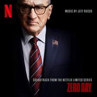 Jeff Russo - Zero Day (Soundtrack from the Netflix Series)