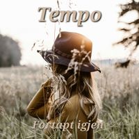 Tempo - Fortapt Igjen