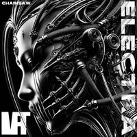 ELECTRA - CHAINSAW