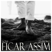 None - Ficar Assim
