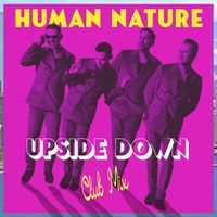 Human Nature - Upside Down (Club Mix)