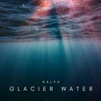 Ralph - Glacier Water