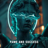 BTA - Fame and Success