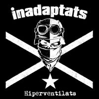 Inadaptats - Hiperventilats (Explicit)