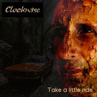 Clockwise - Take a Little Ride
