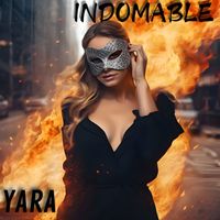 YARA - Indomable