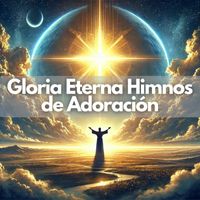 Felix Manuel - Gloria Eterna Himnos de Adoración