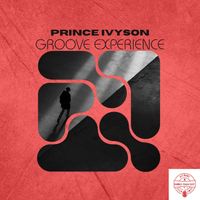 Prince Ivyson - Groove Experience