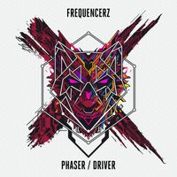 Frequencerz - Phaser / Driver