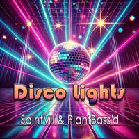 Saint VII - Disco Lights