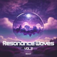 Must - Resonance Waves / Vol.2