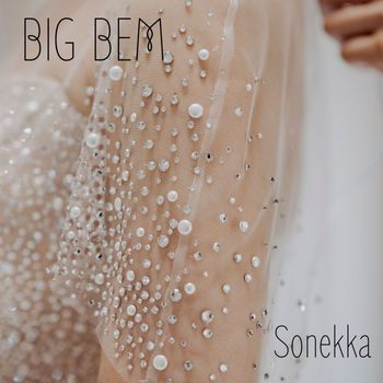 Sonekka - BIG BEM
