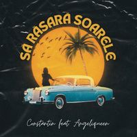 Constantin - Să răsară soarele